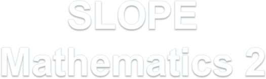 SLOPEMathematics 2